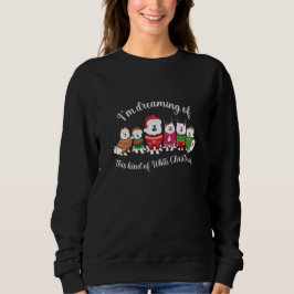 Ich träume von dieser Art weißem Weihnachten Sweatshirt