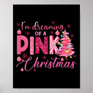 Ich träume von einem rosa Weihnachten Funny Pink C Poster