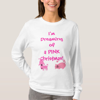 Ich träume von einem rosa Weihnachten! T-Shirt