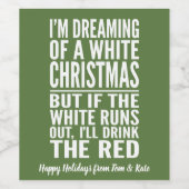 Ich träume von einem Weihnachtsfest in Weiß oder R Weinetikett (Einzelnes Label)