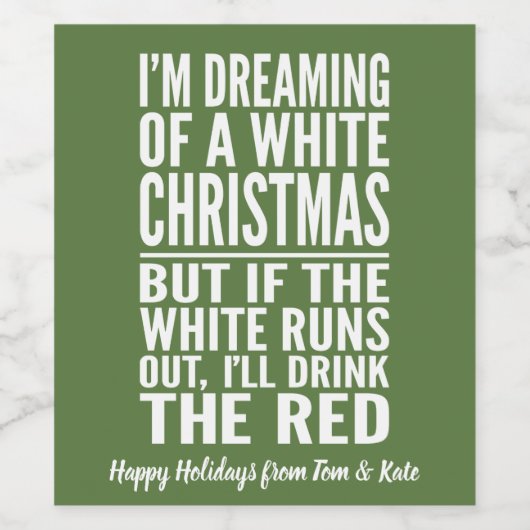 Ich träume von einem Weihnachtsfest in Weiß oder R Weinetikett (Einzelnes Label)