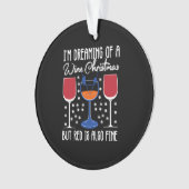 Ich träume von einem weißen Weihnachten, aber Rot  Ornament (Vorderseite)