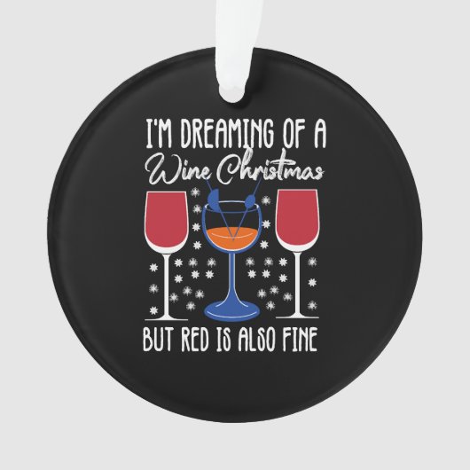 Ich träume von einem weißen Weihnachten, aber Rot  Ornament (Vorderseite)