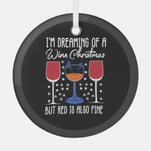 Ich träume von einem weißen Weihnachten, aber Rot  Ornament Aus Glas