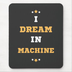 Ich träume von Maschine Mousepad