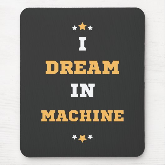 Ich träume von Maschine Mousepad (Vorne)