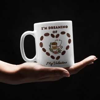 Ich träume von meinem Valentin Kaffeetasse