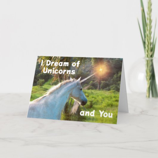 Ich träume von Unicorns und du Romantik Karte (Vorderseite)