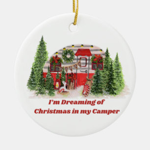 Ich träume von Weihnachten in meinem Camper auf ei Keramik Ornament