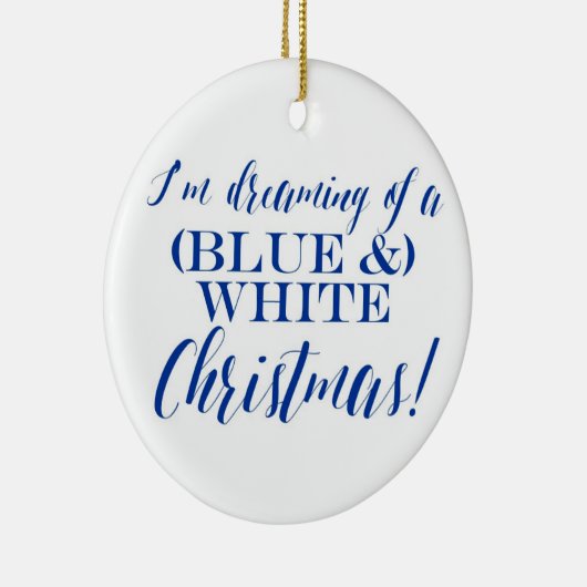 Ich träume von weißem Weihnachten a (Blau u.) Keramik Ornament (Rechts)