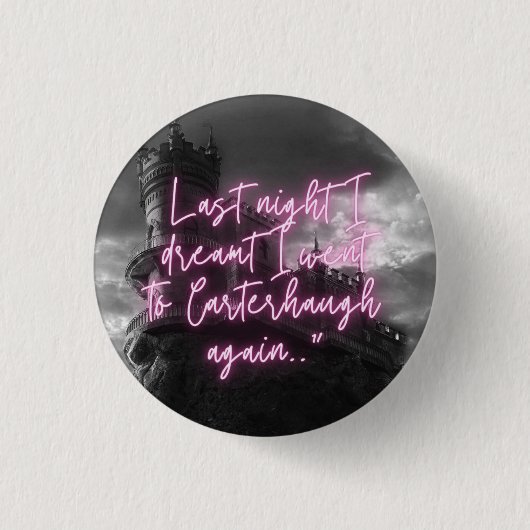 Ich träumte, ich ging wieder nach Carterhaugh Butt Button (Vorderseite)