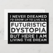 Ich träumte nie, dass ich aufwuchs, um in einer Dy Postkarte (Vorne/Hinten)