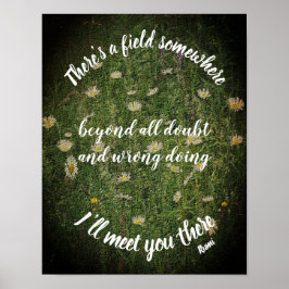 Ich treffe Sie dort Rumi Inspiration Zitat Poster