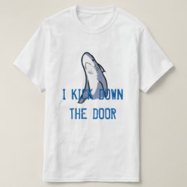 Ich trete hinunter die Tür T-Shirt