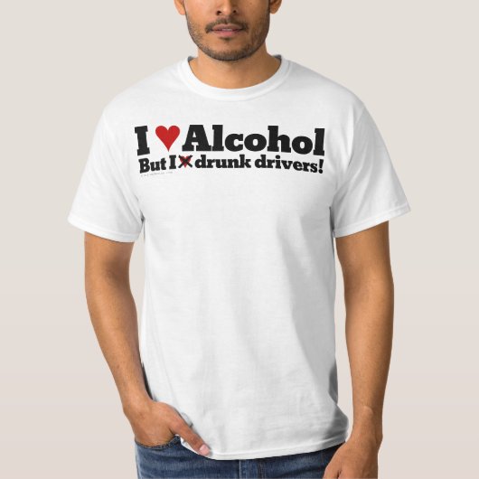 Ich trinke Alkohol, aber ich hasse betrunkene Auto T-Shirt (Vorderseite)