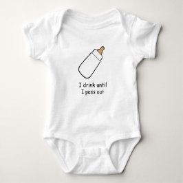 Ich trinke, bis ich heraus Babyflaschen-Shirt Baby Strampler