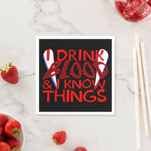 Ich trinke Blut und ich kenne Dinge Vampire Serviette (Beispiel)