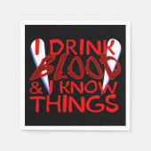 Ich trinke Blut und ich kenne Dinge Vampire Serviette (Vorderseite)