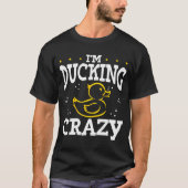 Ich trinke Crazy Rubber Duck T-Shirt (Vorderseite)