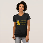 Ich trinke daher T-Shirt (Vorne ganz)