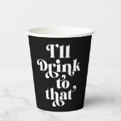 Ich trinke darauf pappbecher (Vorderseite)