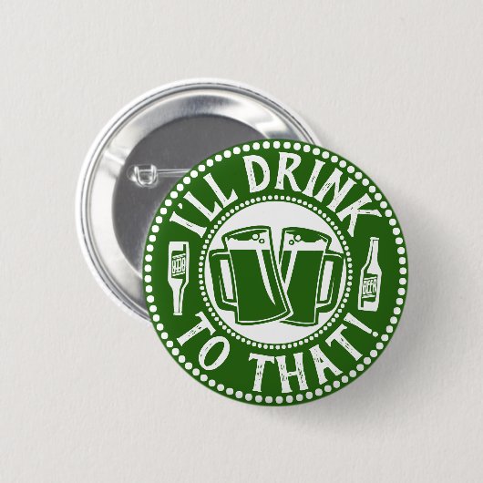 Ich trinke darauf | St. Patricks Day-Bier-Party Button (Vorne & Hinten)