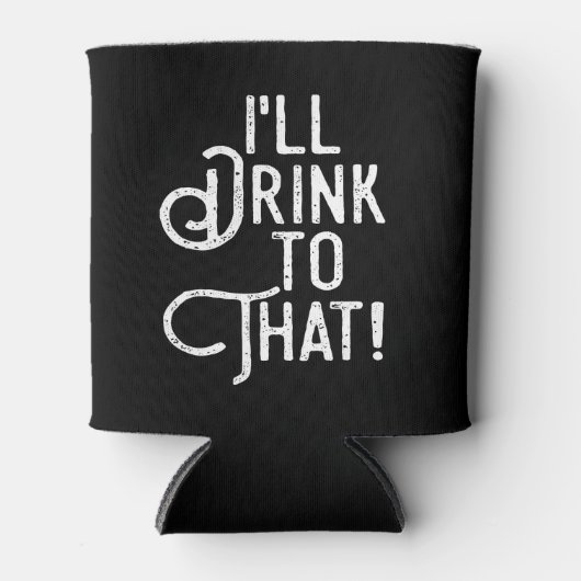 Ich trinke das. | Bier Party trinken Spaß Dosenkühler (Vorderseite)