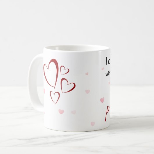 Ich trinke das mit großem Stolz und vorurteilender Kaffeetasse (Vorderseite Links)