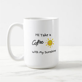 Ich trinke einen Kaffee mit meinem Sonnenschein Kaffeetasse