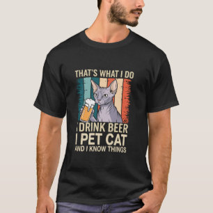 Ich trinke ich Haustier Ich kenne Funny Cat und Bi T-Shirt