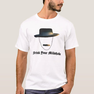 Ich trinke Ihren Milchshake T - Shirt