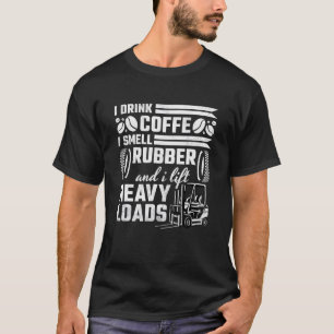 Ich trinke Kaffee Riechkautschuk und heftige Liftl T-Shirt