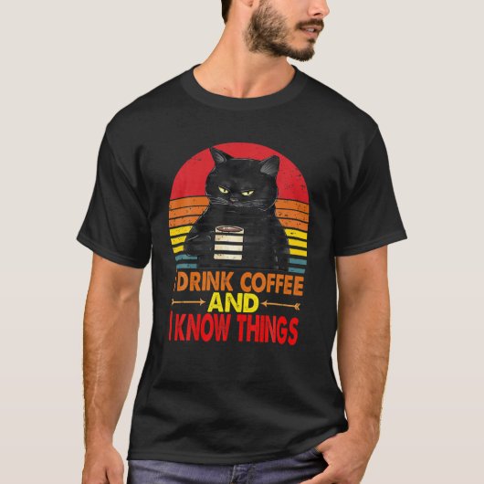 Ich trinke Kaffee und ich kenne die lustige schwar T-Shirt (Vorderseite)