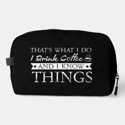 Ich trinke Kaffee und weiß, was Waschbeutel (Vorderseite)