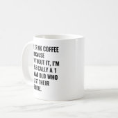 Ich trinke Kaffee, weil... Kaffee-Tasse binkie Kaffeetasse (Vorderseite Links)