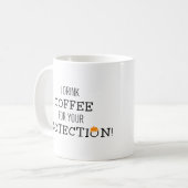 Ich trinke Kaffee zu deinem Schutz Kaffeetasse (Vorderseite Links)