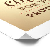 Ich trinke Kaffee zu deinem Schutz Poster (Ecke)