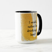 Ich trinke lieber ein Bier! Tasse (VorderseiteRechts)