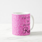 Ich trinke lieber Rosé-Rosa-Glitzer-Sparkle Kaffeetasse (VorderseiteRechts)