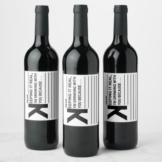 Ich trinke mit dir, weil... weinetikett (Flaschen)