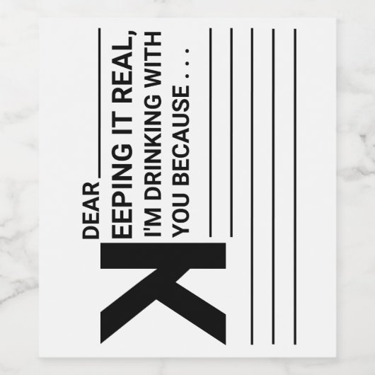 Ich trinke mit dir, weil... weinetikett (Einzelnes Label)