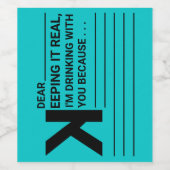 Ich trinke mit dir, weil... weinetikett (Einzelnes Label)