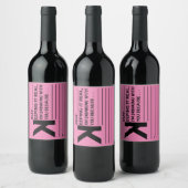 Ich trinke mit dir, weil... weinetikett (Flaschen)