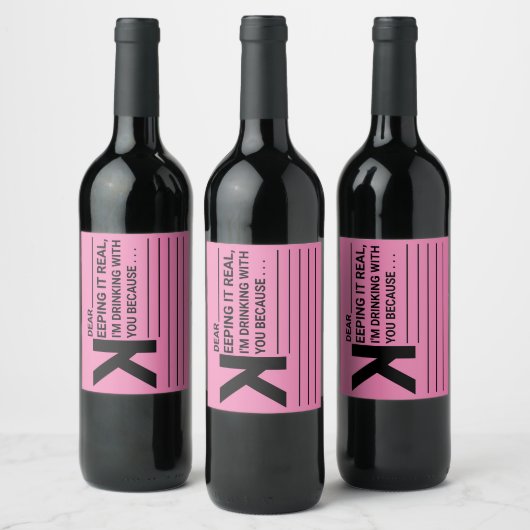 Ich trinke mit dir, weil... weinetikett (Flaschen)