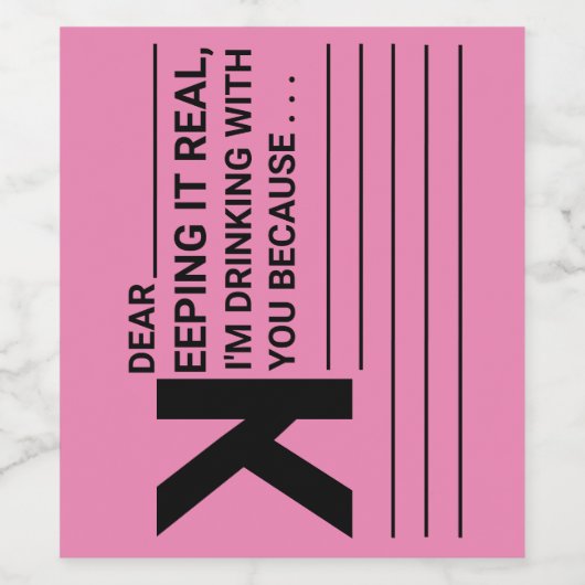 Ich trinke mit dir, weil... weinetikett (Einzelnes Label)