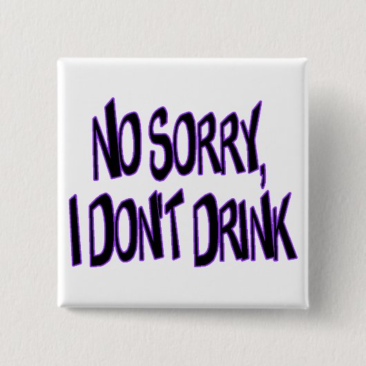 Ich trinke nicht button (Vorderseite)