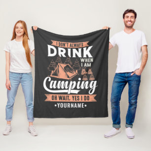 Ich trinke nicht immer, wenn ich Camping bin Fleecedecke