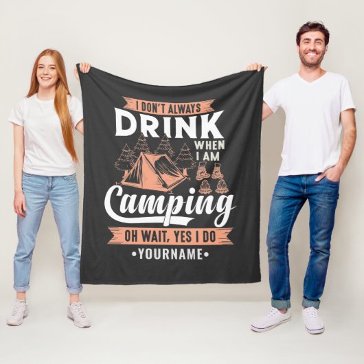 Ich trinke nicht immer, wenn ich Camping bin Fleecedecke (Beispiel)