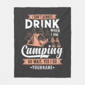 Ich trinke nicht immer, wenn ich Camping bin Fleecedecke (Vorderseite)