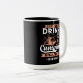 Ich trinke nicht immer, wenn ich Camping bin Zweifarbige Tasse (VorderseiteRechts)
